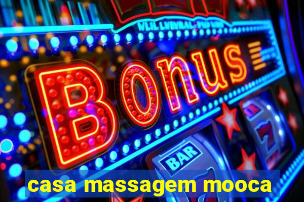 casa massagem mooca